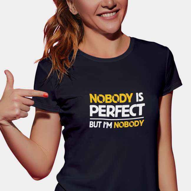 Tričko s potiskem “Nobody is perfect”