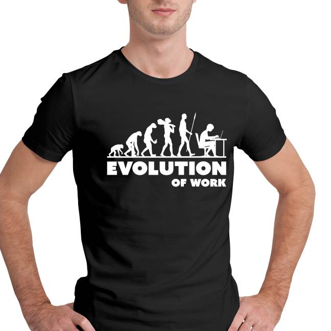 Pánské tričko s potiskem "Evolution of Work"