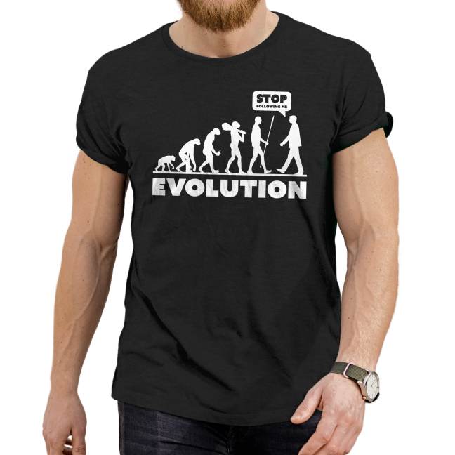 Tričko s potiskem "Evolution - Stop following me"