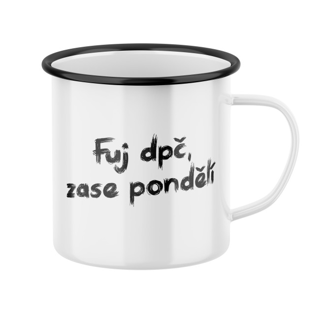 Hrnek s potiskem Fuj dpč, zase pondělí