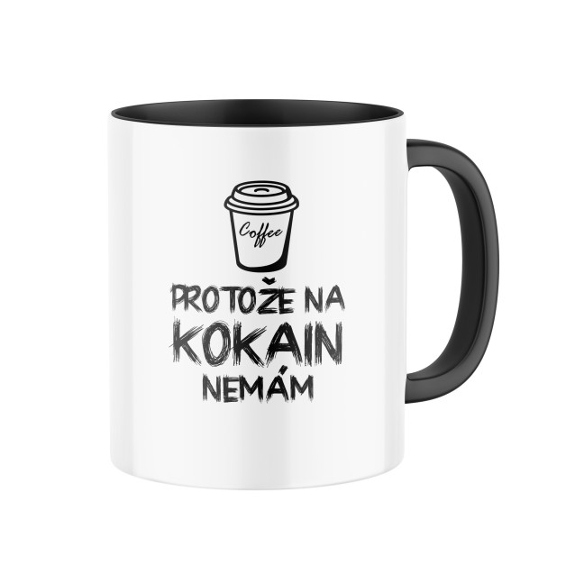 Hrnek s potiskem Kafe, protože na kokain nemám