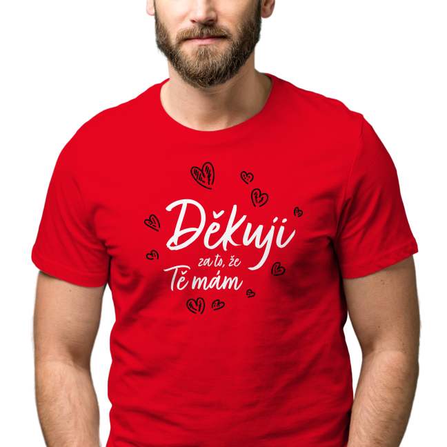 Tričko "Děkuji za to, že tě mám - černá srdíčka"