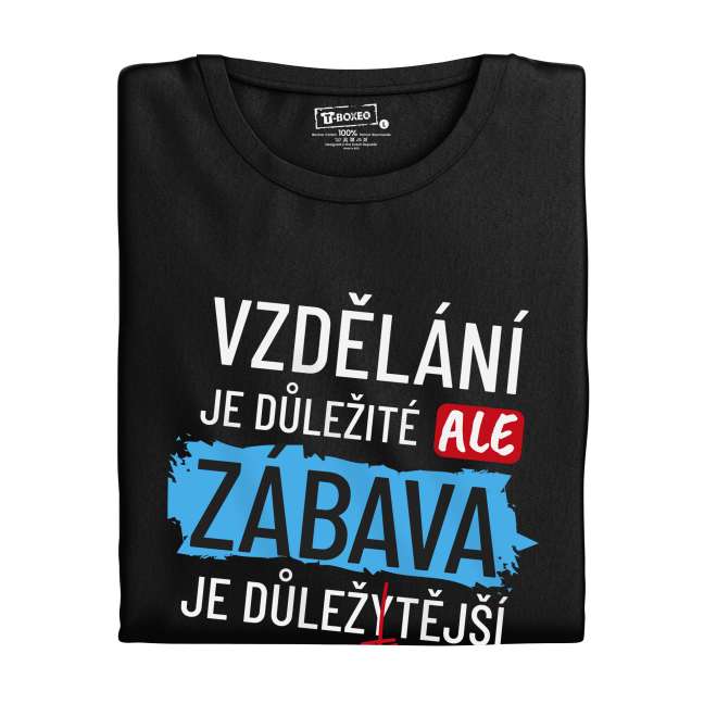 Tričko s potiskem “Vzdělání je důležité”