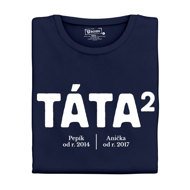 Pánské tričko s potiskem Táta na 2