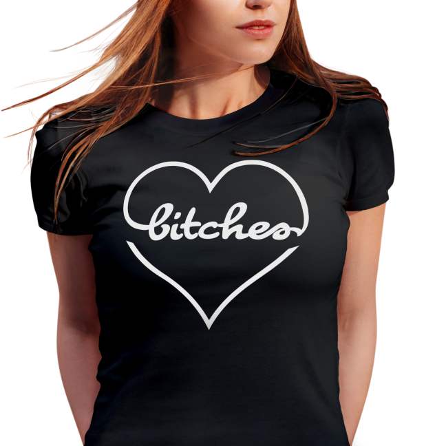 Dámské tričko s potiskem “Bitches”