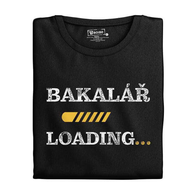 Tričko s potiskem “Bakalář loading”