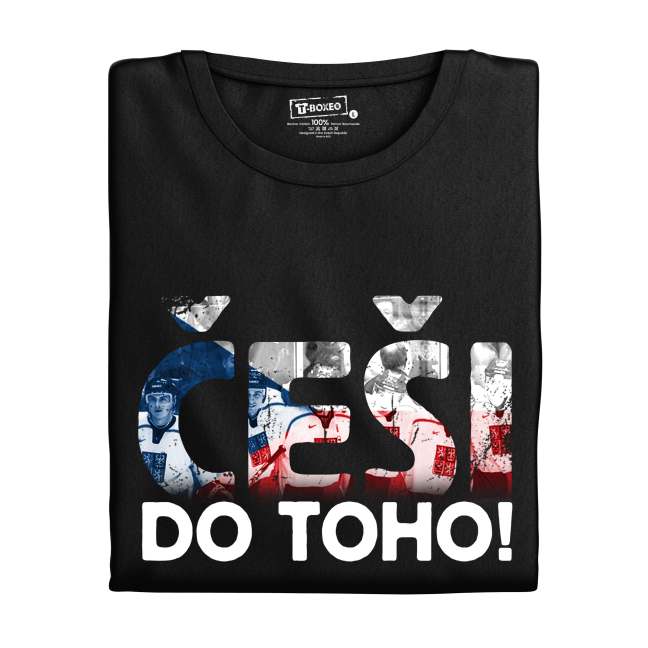 Tričko s potiskem “Češi, do toho”