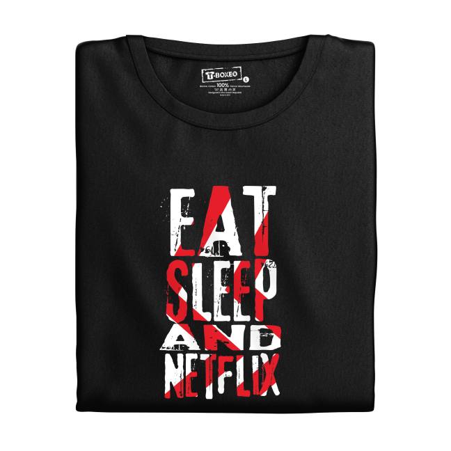 Pánské tričko s potiskem “Eat, Sleep and Netflix"